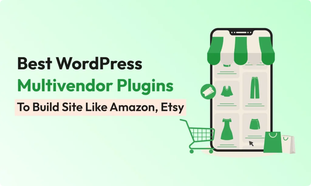5 Best WordPress Multivendor Plugins in 2025 2 Best WordPress Multivendor Plugins