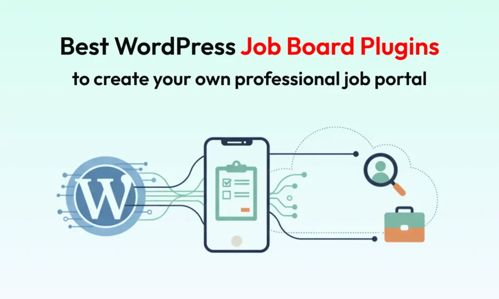 Best WordPress Job Board Plugins to create your own professional job portal