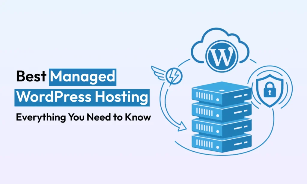 Best Managed WordPress Hosting for your site